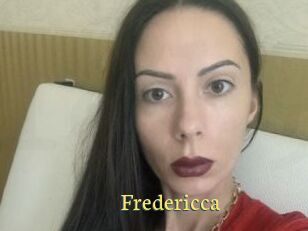 Fredericca