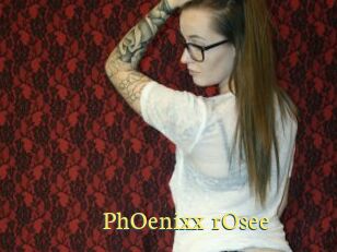 PhOenixx_rOsee