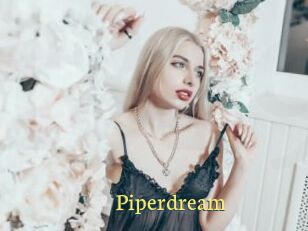 Piperdream