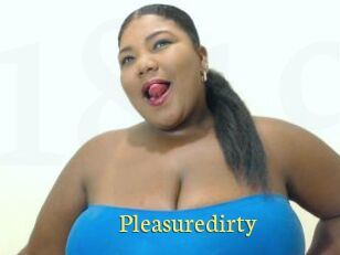 Pleasuredirty