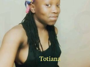 Totiana