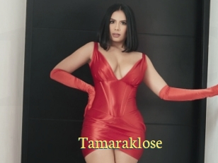 Tamaraklose