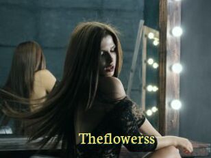 Theflowerss