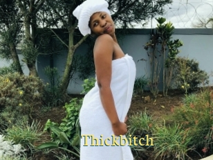 Thickbitch