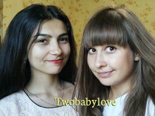 Twobabylove