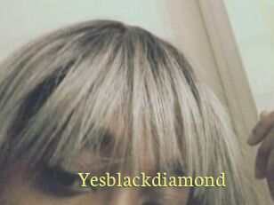 Yesblackdiamond